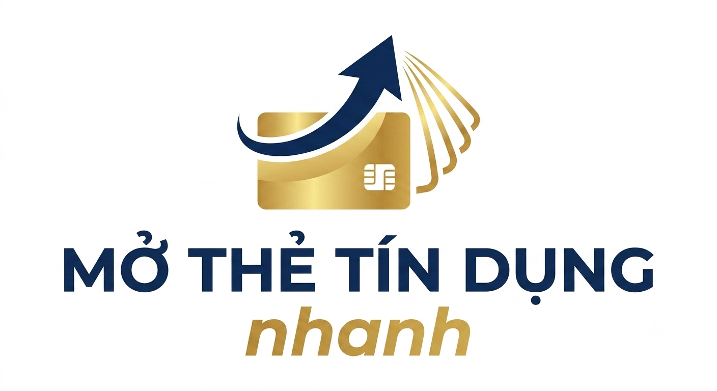 Mở Thẻ Tín Dụng Nhanh