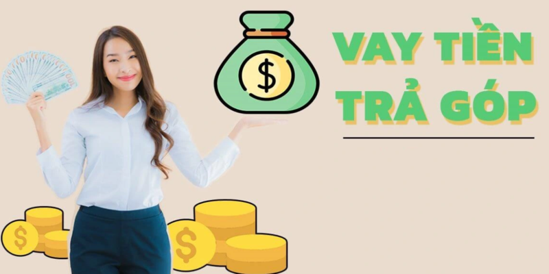 Tiêu chí đánh giá đơn vị cho vay tiền trả góp